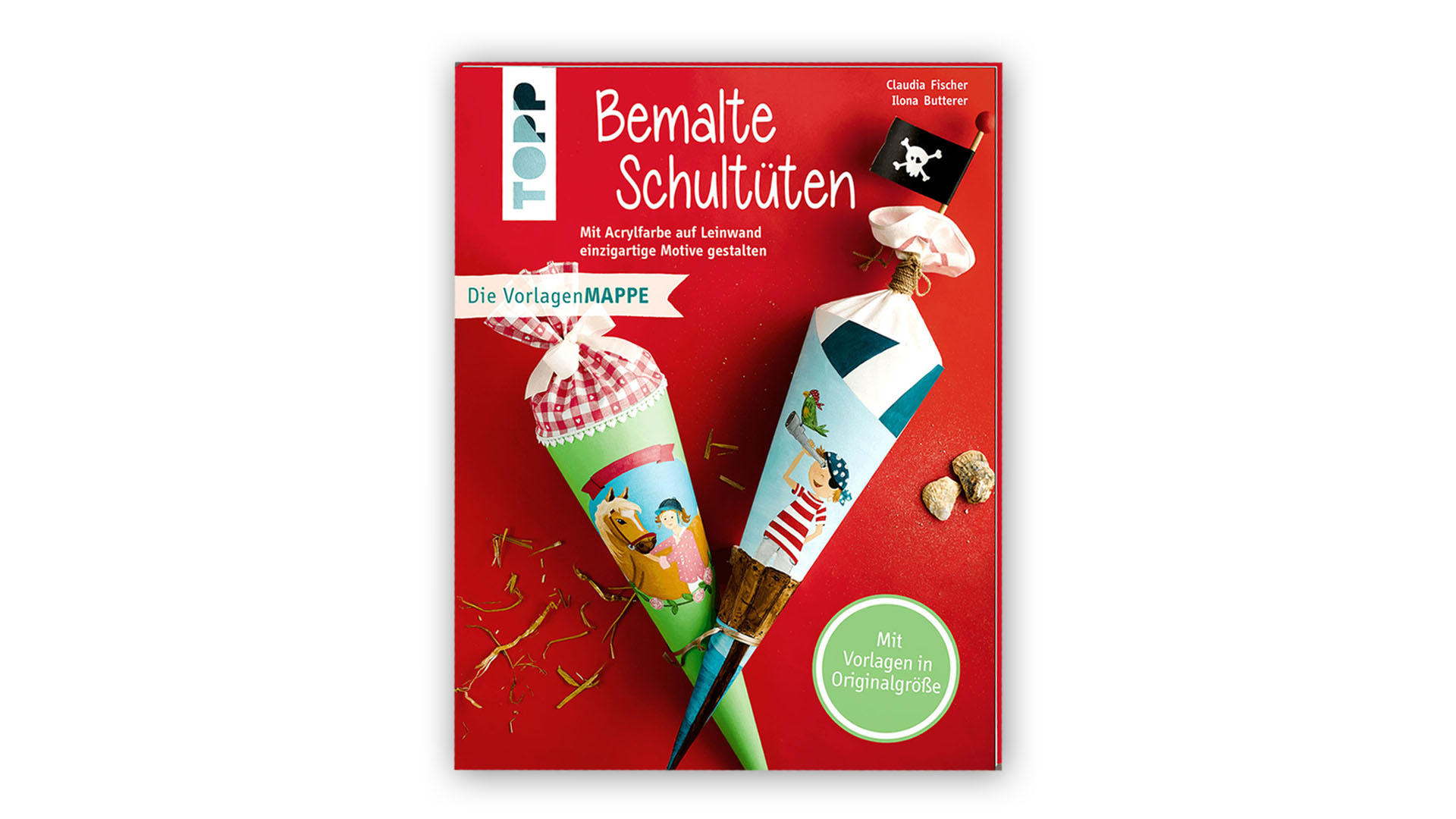 Cover TOPP 4355: Bemalte Schultüten (Claudia Fischer und Ilona Butterer, ISBN 978-3-7724-4355-8)